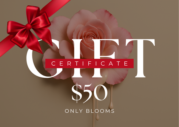 Ony Blooms Gift Certificate – $50 Gift Card
